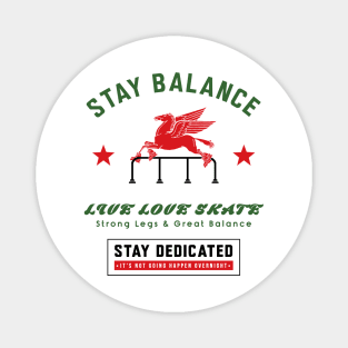 stay balance Magnet